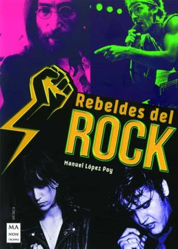 portada Rebeldes del Rock: Una Historia del Rock Contestatario