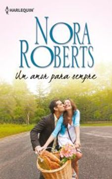 portada Um Amor Para Sempre (Nora Roberts Livro 53) (Portuguese Edition) (in Portuguese)