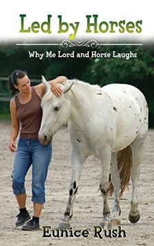 portada Led By Horses: Why Me Lord and Horse Laughs 