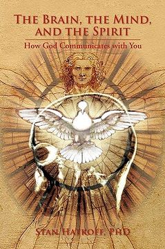 portada the brain, the mind, and the spirit,how god communicates with you (en Inglés)