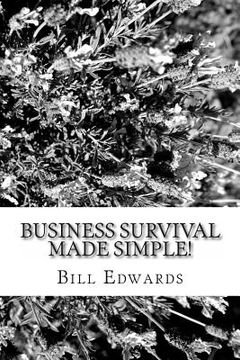 portada Business Survival Made Simple! (in English)