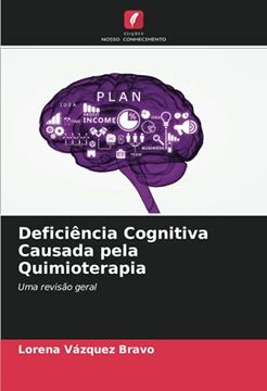 portada Deficiência Cognitiva Causada Pela Quimioterapia: Uma Revisão Geral (en Portugués)