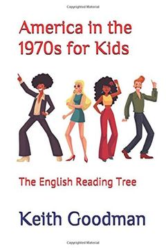 portada America in the 1970S for Kids: The English Reading Tree (en Inglés)