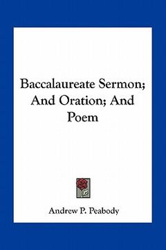 portada baccalaureate sermon; and oration; and poem (in English)