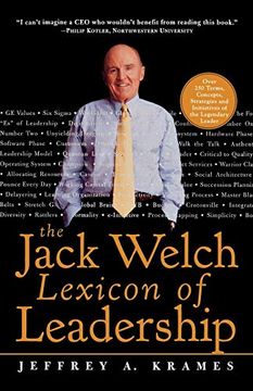 portada The Jack Welch Lexicon of Leadership: Over 250 Terms, Concepts, Strategies & Initiatives of the Legendary Leader: Over 250 Terms, Concepts, Strategies& Of the Legendary Leader (Cls. Education) (in English)