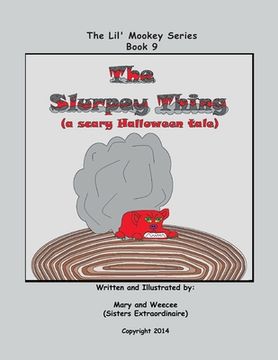 portada Book 9 - The Slurpey Thing (a scary Halloween tale) (en Inglés)