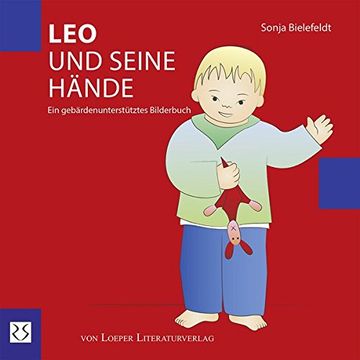 portada Leo und Seine H? Nde: Ein Geb? Rdenunterst? Tztes Bilderbuch (in German)