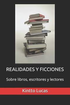 portada Realidades Y Ficciones: Sobre libros, escritores y lectores