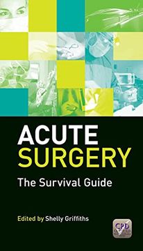 portada Acute Surgery: The Survival Guide (en Inglés)