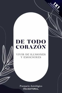 portada De todo corazón: Vivir de ilusiones y emociones (in Spanish)