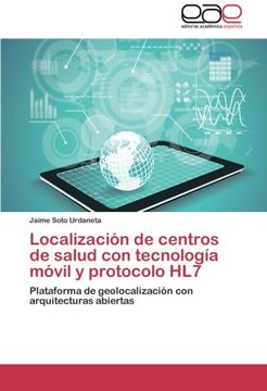 portada Localizacion de Centros de Salud Con Tecnologia Movil y Protocolo Hl7