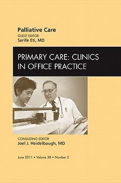portada Palliative Care, an Issue of Primary Care Clinics in Office Practice: Volume 38-2 (in English)
