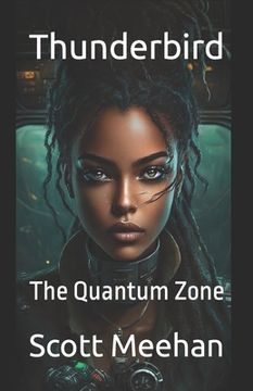 portada Thunderbird: The Quantum Zone (en Inglés)