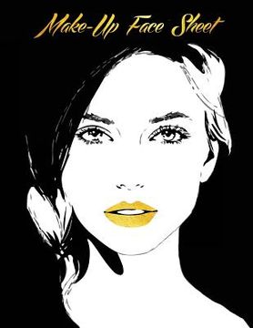 portada Face Sheet Make Up Book: Makeup Artist Handbook (en Inglés)