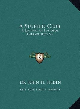 portada a stuffed club: a journal of rational therapeutics v1