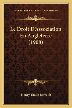 portada Le Droit D'Association En Angleterre (1908) (in French)