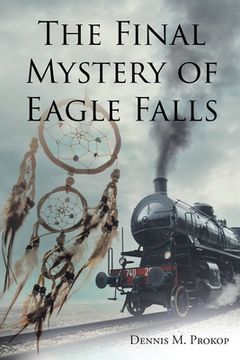 portada The Final Mystery of Eagle Falls (in English)