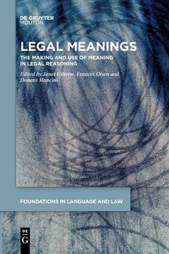 portada Legal Meanings: The Making and use of Meaning in Legal Reasoning (Issn, 1) [Soft Cover ] (in English)