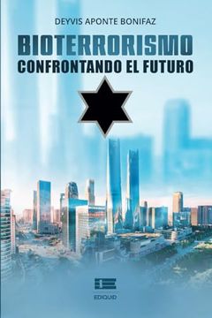 portada Bioterrorismo: Confrontando el Futuro (Spanish Edition)