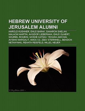 portada hebrew university of jerusalem alumni: harold kushner, daniel kahneman, ehud barak, saharon shelah, malachi martin, avigdor lieberman