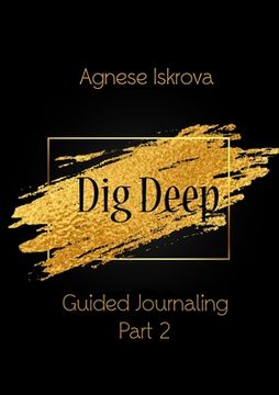 portada Dig Deep Guided Journaling Part 2 (en Inglés)