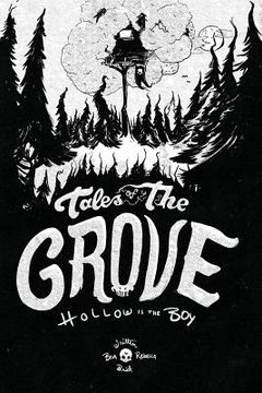 portada Tales of the Grove: Hollow is the Boy (in English)
