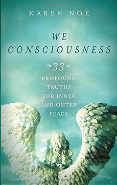 portada We Consciousness: 33 Profound Truths for Inner and Outer Peace (en Inglés)