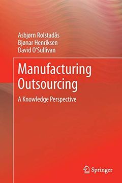 portada Manufacturing Outsourcing: A Knowledge Perspective (en Inglés)