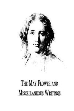 portada The May Flower And Miscellaneous Writings (en Inglés)