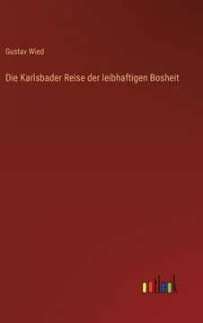 portada Die Karlsbader Reise der leibhaftigen Bosheit (en Alemán)