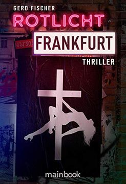 portada Rotlicht Frankfurt: Thriller (en Alemán)