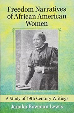 portada Freedom Narratives of African American Women (en Inglés)