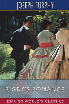 portada Rigby'S Romance (Esprios Classics) (in English)