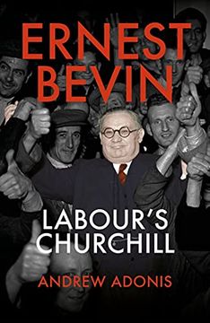 portada Ernest Bevin: Labour'S Churchill (en Inglés)