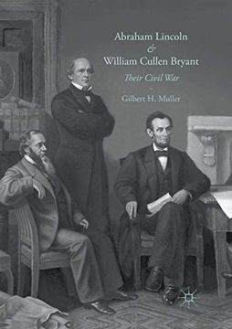 portada Abraham Lincoln and William Cullen Bryant: Their Civil war (en Inglés)