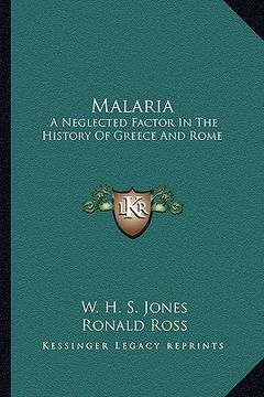 portada malaria: a neglected factor in the history of greece and rome (en Inglés)