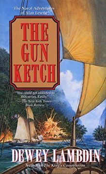 portada The gun Ketch: The Naval Adventures of Alan Lewrie (Alan Lewrie Naval Adventures) 