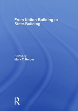 portada From Nation-Building to State-Building (Thirdworlds) (en Inglés)
