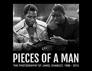 portada Pieces of a Man: Photography of Jamel Shabazz: 1980-2015 (en Inglés)