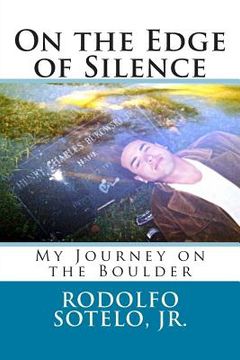 portada On the Edge of Silence: My Journey on the Boulder (en Inglés)