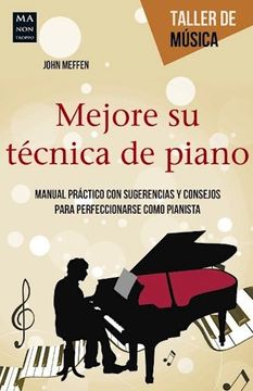 portada Mejore Su Técnica de Piano (in Spanish)