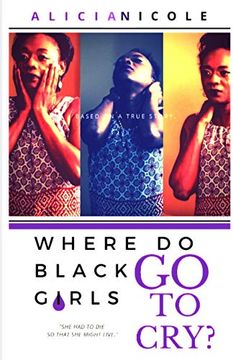 portada Where do Black Girls go to Cry? (en Inglés)