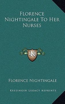 portada florence nightingale to her nurses (en Inglés)