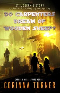 portada Do Carpenters Dream of Wooden Sheep?: St. Joseph's Story as dreamt by a sleeping teenage boy