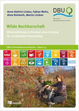 portada Wilde Nachbarschaft Wildnisbildung im Kontext Einer Bildung für Nachhaltige Entwicklung (en Alemán)