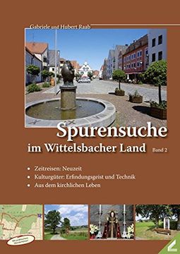 portada Spurensuche im Wittelsbacher Land (en Alemán)