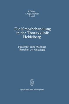portada Die Krebsbehandlung in der Thoraxklinik Heidelberg: Festschrift zum 10jährigen Bestehen der Onkologie (German Edition)