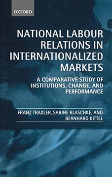 portada National Labour Relations in Internationalized Markets: A Comparative Study of Institutions, Change, and Performance (en Inglés)