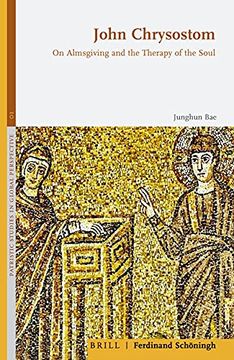 portada John Chrysostom: On Almsgiving and the Therapy of the Soul (en Inglés)