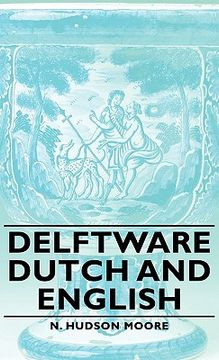 portada delftware - dutch and english (in English)